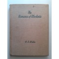 The Romance of Rhodesia ~ A S Wadia