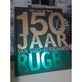 150 Jaar van SA Rugby ~ Wim van den Berg