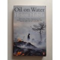Oil on Water ~ Helon Habila