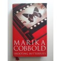 Shooting Butterflies ~ Marika Cobbold