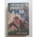 The End of Project 38 ~ Edwin Johnson