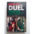 The Duel ~ Tariq Ali