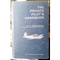 The Private Pilot`s Handbook ~ G D P Worthington