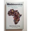 Mobinomics - Mxit and Africa`s Mobile Revolution ~ Alan Knott-Craig