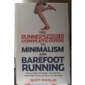 The Runner`s World - Complete Guide to Minimalism and Barefoot Running ~ Scott Douglas