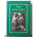 Smuts the Botanist ~ Piet Beukes