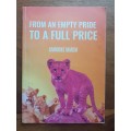 (signed) From An Empty Pride to a Full Price ~ Marcia Ramodike