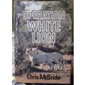 Operation White Lion ~ Chris McBride