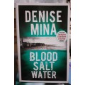 Blood Salt Water ~ Denise Mina
