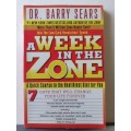 A Week In the Zone ~ Dr Barry Sears