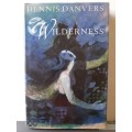 Wilderness ~ Dennis Danvers