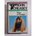 Days of Danger ~ John Creasey