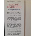 Unforgettable Days ~ Margaret Pemberton