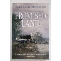 Promised Land ~ Karel Schoeman