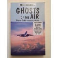 Ghosts of the Air ~ Martin Caidin