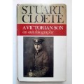 A Victorian Son ~ Stuart Cloete