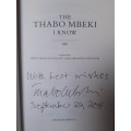 (signed) The Thabo Mbeki I Know ~ edited by Sifiso Mxolisi Ndlovu and Miranda Strydom