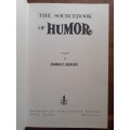 The Sourcebook of Humor ~ James C Hefley