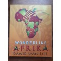 Wonderlike Afrika ~ Dawid van Lill