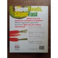 Super Foods, Super Fast ~ van Straten / Griggs