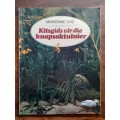 Kitsgids Vir Die Knapsaktuinier ~ Marienne Uys