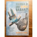 Should We Burn Babar? ~ Herbert Kohl