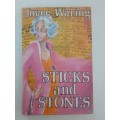 Sticks and Stones ~ Joyce Waring