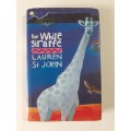 The White Giraffe ~ Lauren St John