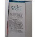 The Perfect Flight ~ Richard L Collins