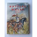 The Battles of Wales ~ Dilys Gater