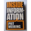 (signed) Inside Information ~ Piet Meiring