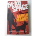 Head Space ~ Amber Marks