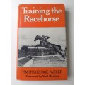Training the Racehorse ~ Tim FitzGeorge-Parker