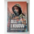 All I Know ~ Marita van der Vyver