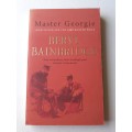 Master Georgie ~ Beryl Bainbridge