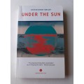 Under The Sun ~ Justin Kerr-Smiley