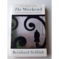 The Weekend ~ Bernard Schlink