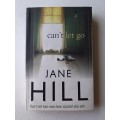 Can`t Let Go ~ Jane Hill