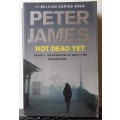 Not Dead Yet ~ Peter James