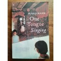 One Tongue Singing ~ Susan Mann