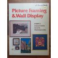 2 books: Frames ~ de Villiers / Straw & Picture Framing & Wall Display ~ SUNSET BOOKS
