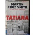 Tatiana ~ Martin Cruz Smith