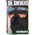 Oil Sheikhs ~ Linda Blandford