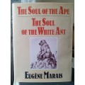 The Soul of the Ape / The Soul of the White Ant ~ Eugene Marais