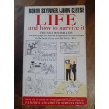 LIFE and How to Survive it ~ Skynner / Cleese