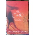 The Call ~ Oriah Mountain Dreamer
