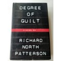 Degree of Guilt ~ Richard North Patterson