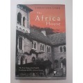 The Africa House ~ Christina Lamb