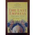 The Last Empress ~ Anchee Min
