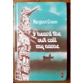 I Heard The Owl Call My Name ~ Margaret Craven